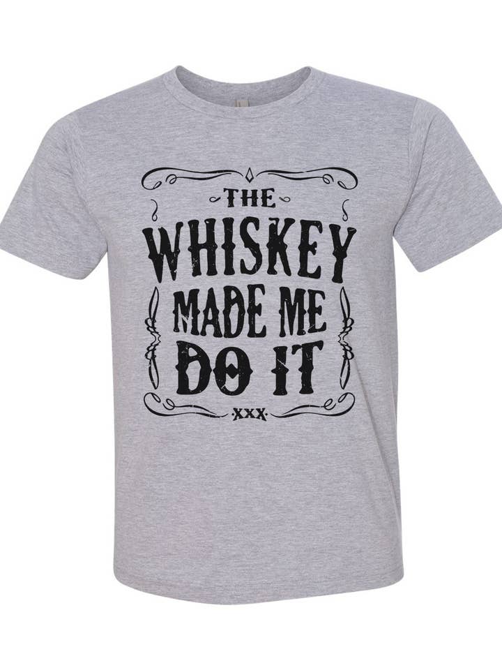 Wi-Wear - Wholesale Screen Printed T-Shirt - Men's - The Whiskey Made Me Do It Crewneck T-Shirt Men's Grey