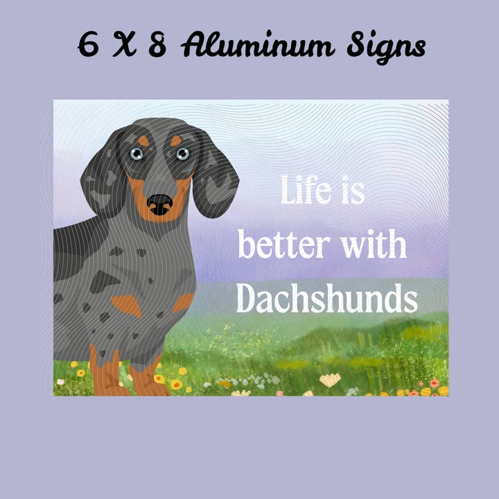Dachshund Dog 6x8 Sign for wholesale by Canine Companions