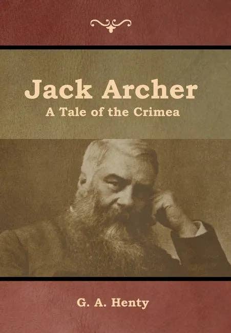 Books by splitShops - Wholesale Historical Fiction - Jack Archer: A Tale of the Crimea - Hardcover0