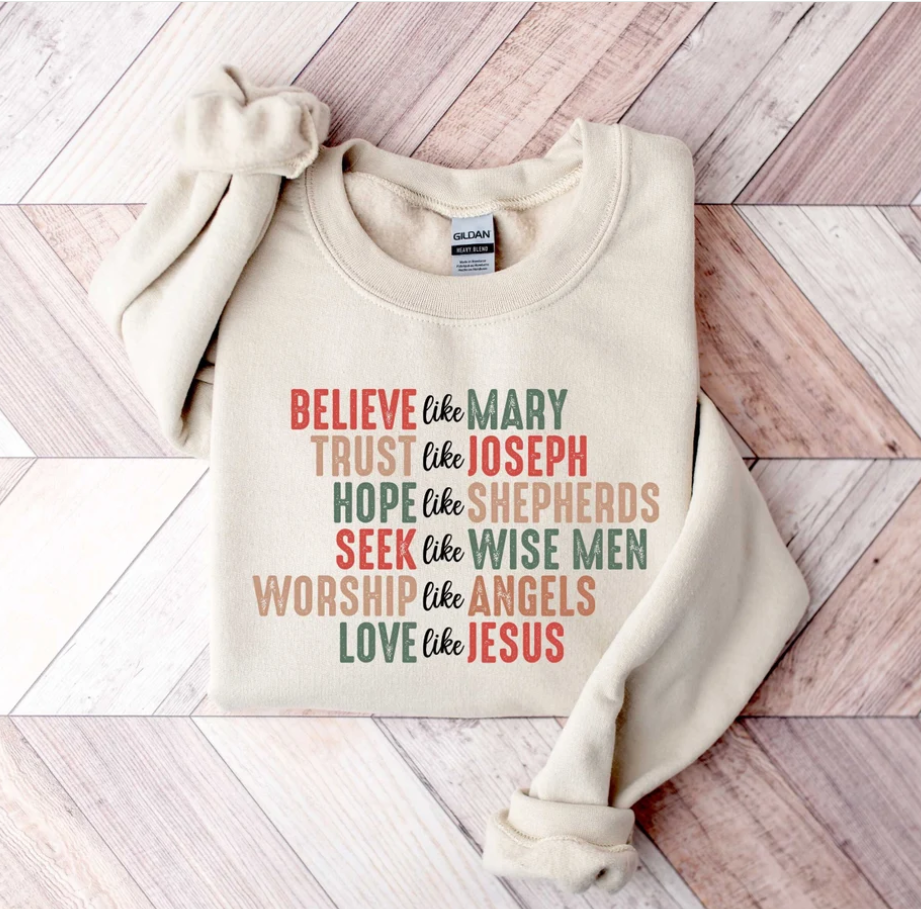 Eleven Fashion - Wholesale Graphic Sweatshirt - Women's - Believe Like Mary Love Like Jesus Sweatshirt0