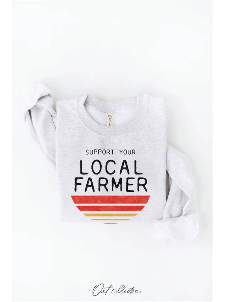OAT COLLECTIVE - Wholesale Graphic Sweatshirt - Women's - SUPPORT YOUR LOCAL FARMER Graphic Sweatshirt15