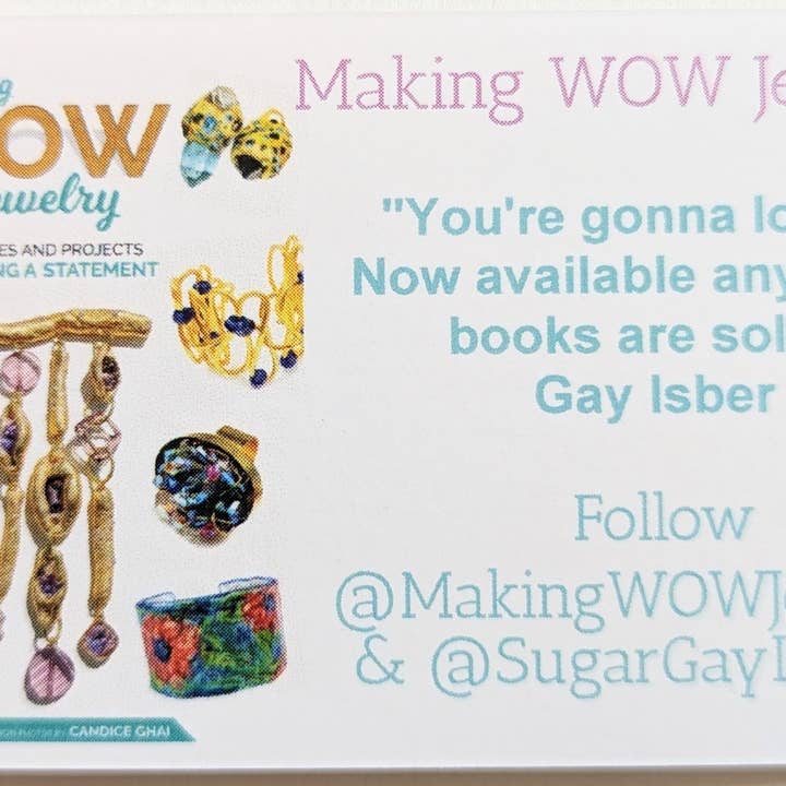 Gay Isber Designs - Wholesale Crafts, Hobbies & DIY - Autographed by Gay Isber Making WOW Jewelry book published by Fox Chapel Publishing4