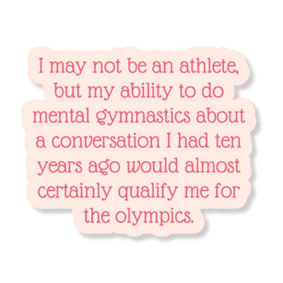 La Folie Press - Wholesale Sticker - Mental Gymnastics 3" Vinyl Sticker0