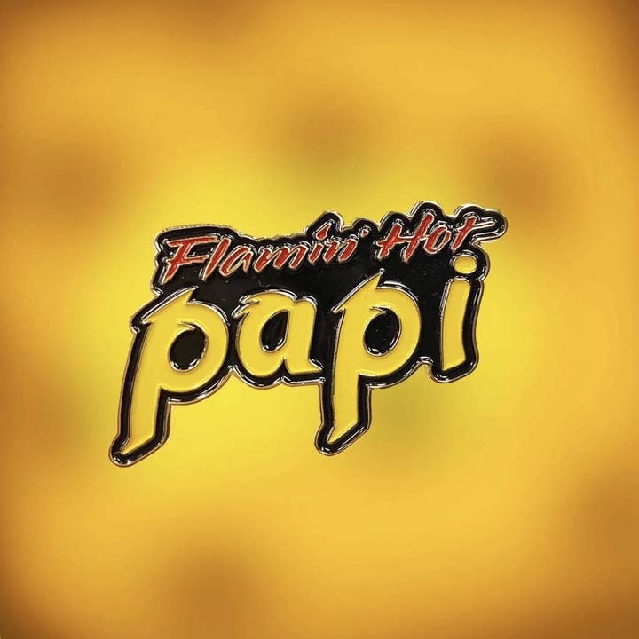 PARTIMEWORKS - Wholesale Lapel Pin/Button - Flamin Hot Papi Pin1