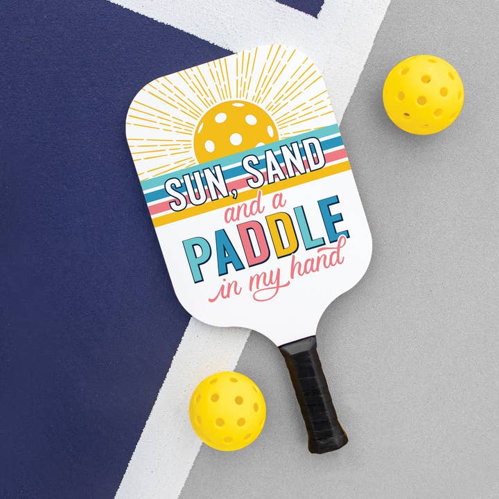 Sun Sand And A Paddle In My Hand Pickleball Paddle for wholesale by P. Graham Dunn