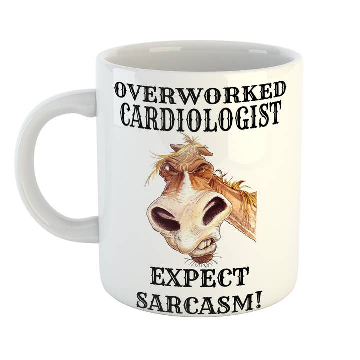 Overworked Cardiologist Sarcasm Mug for wholesale by Just The Shirt