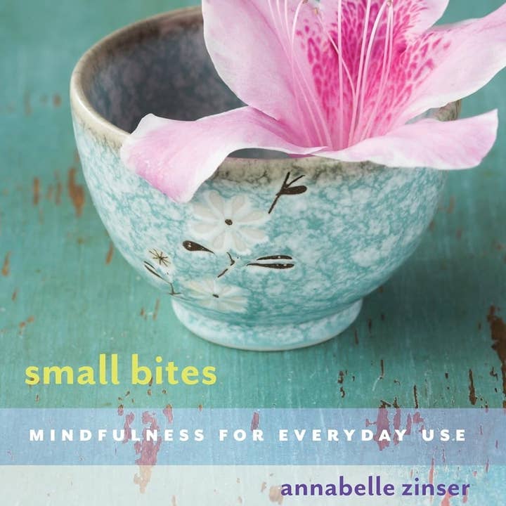 Texas Bookman - Wholesale Book - Adult - Small Bites: Mindfulness for Everyday Use