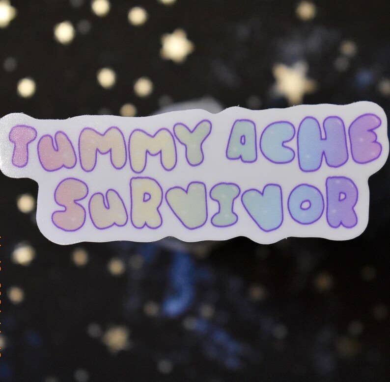 AstroManatee Shop - Wholesale Sticker - Tummy Ache Survivor 2.5” Waterproof Vinyl Sticker // tummy hurts // ibs girlie // chronically ill // lactose intolerant2