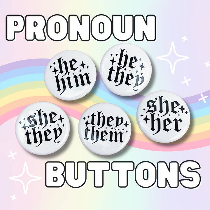 Pronoun Button | 1.25" | Choose Your Pronoun! for wholesale by The HoneyBShop