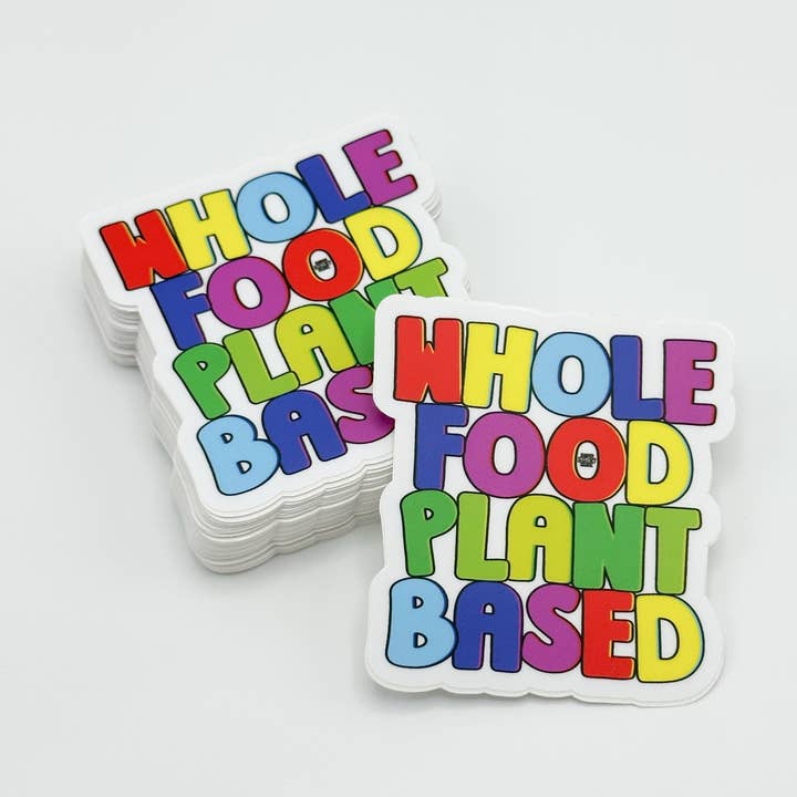 Whole Food Plant Based Vinyl Sticker for wholesale by Shannon Segelsky Creative