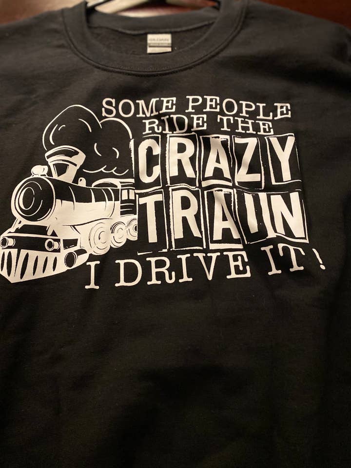 Sweat-shirt Crazy Train pour la vente par 2kidsandchoas