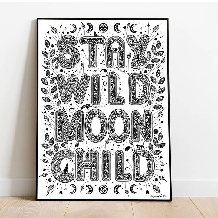 Stay Wild Moon Enfant/Impression artistique pour la vente par ImogenCarterArt