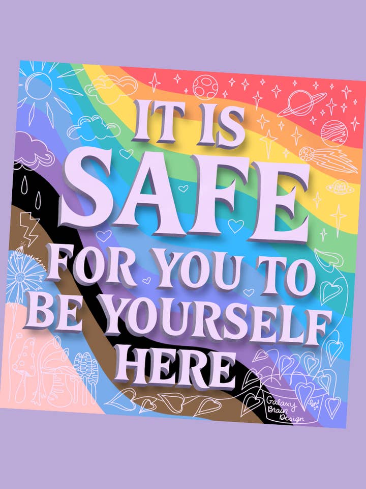 Es ist sicher, hier Sie selbst zu sein Drucken für den Großhandel von Galaxy Brain Design