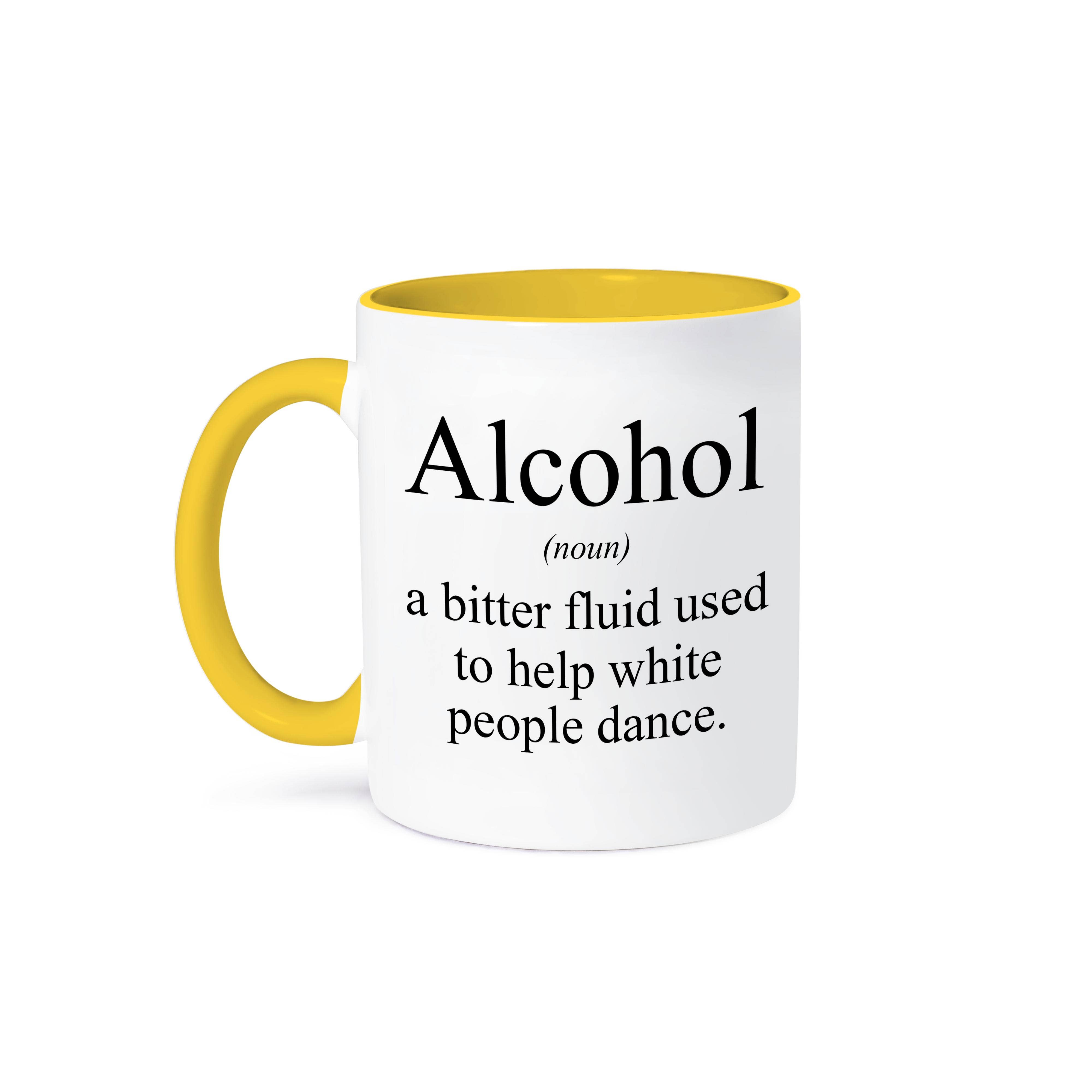 3dRose - Wholesale Coffee Mug - 3dRose, Alcohol noun a bitter fluid used to help white people dance., Mug0