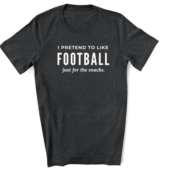 Funny Football T-shirt | I Pretend to like Football for wholesale by Luv the paw