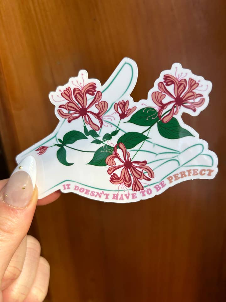 It Doesn't Have To Be Perfect- Hopecore Sticker for wholesale by Pocket Bean