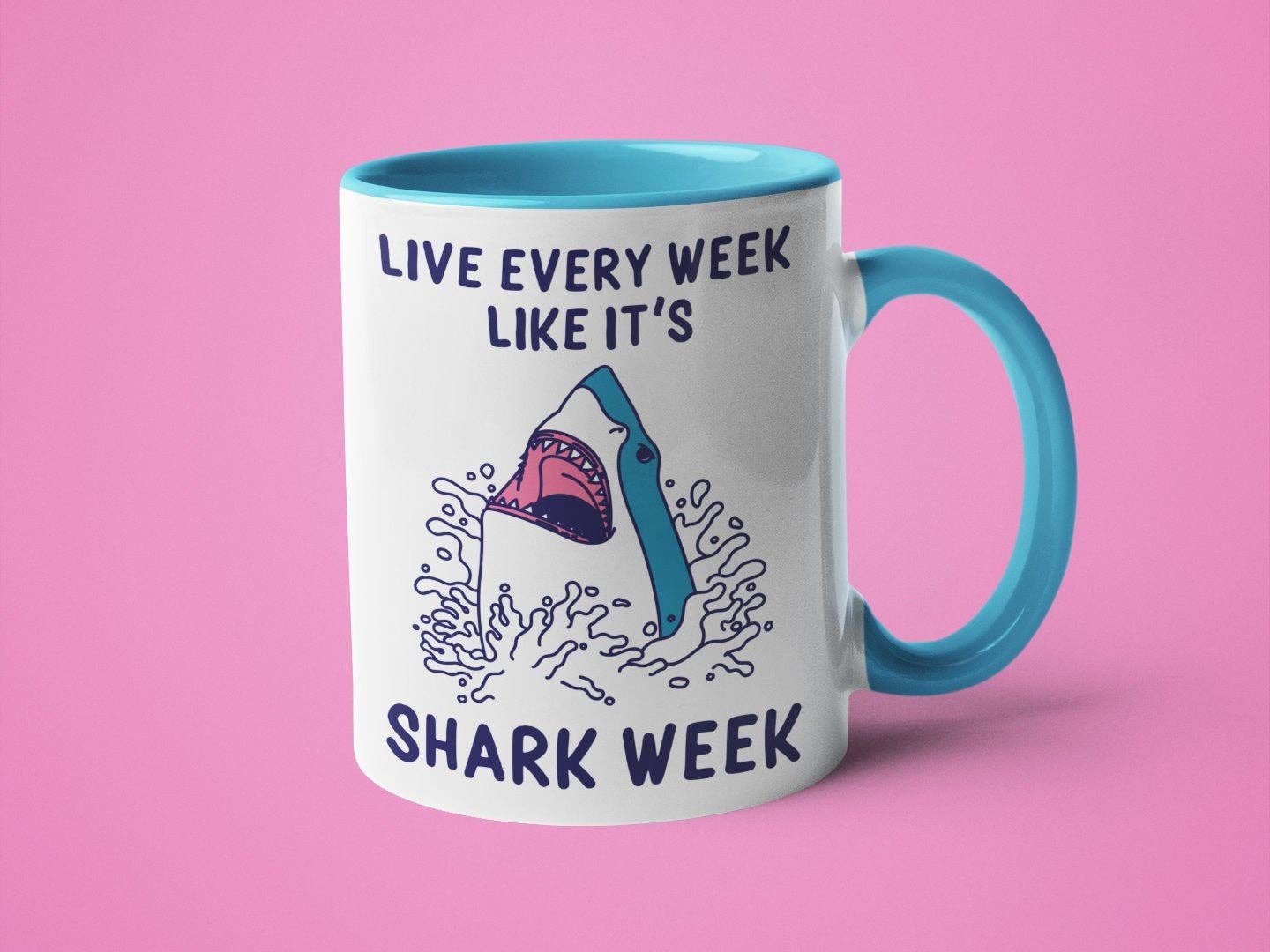 Ink Pop - Wholesale Coffee Mug - Live Every Week Like It's Shark Week3
