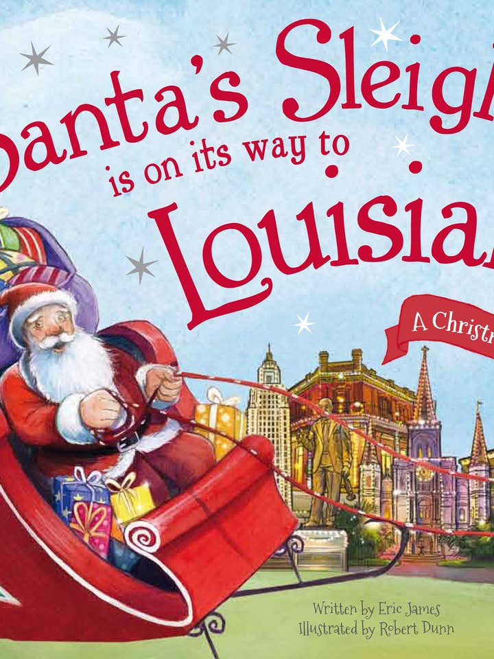 Santa's Sleigh Is on Its Way to Louisiana (HC) for wholesale by Sourcebooks