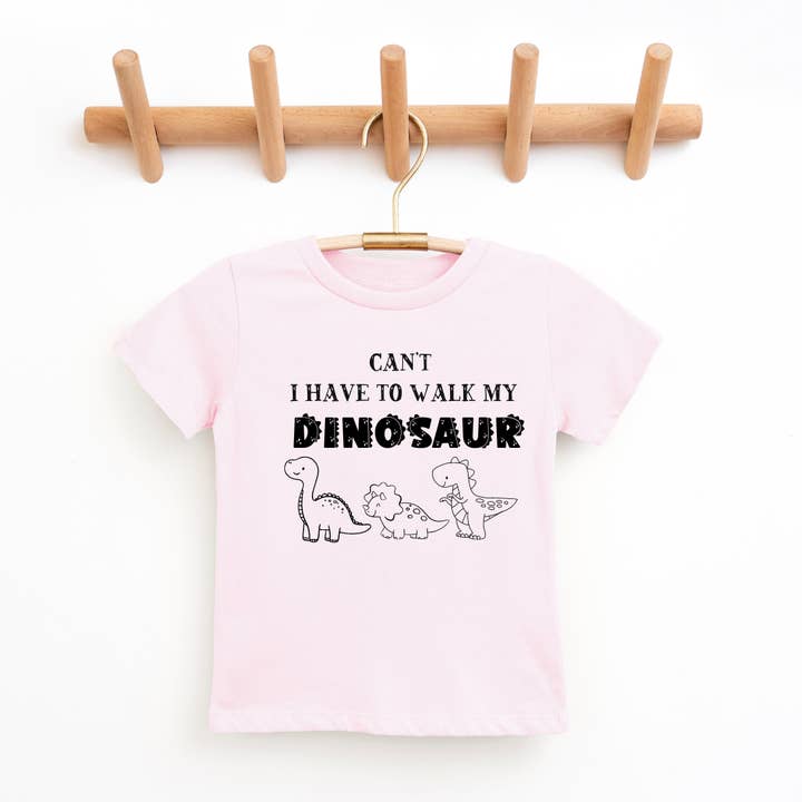 Tea Shirt Shoppe - Wholesale Screen Printed T-Shirt - Kids - Can't I Have To Walk My Dinosaur Youth & Toddler Tee