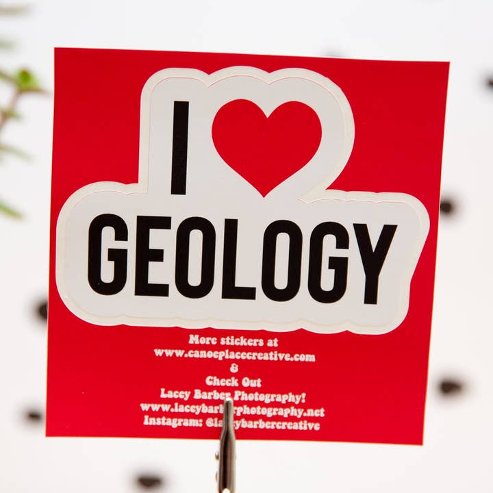 Canoe Place Creative - Wholesale Sticker - I Love Geology - Vinyl Sticker for Laptop or Water Bottle0