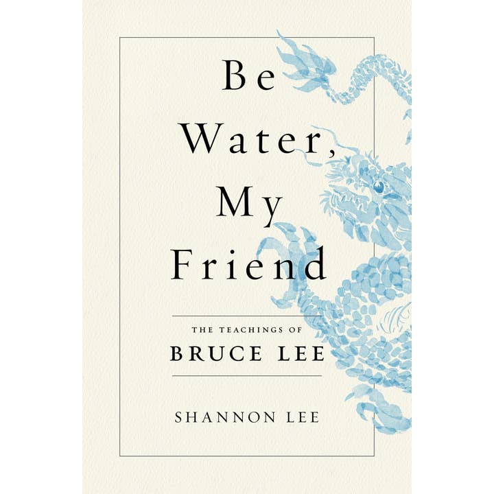 Macmillan Publishers - Wholesale Biography & Memoir - Be Water, My Friend: The Teachings of Bruce Lee