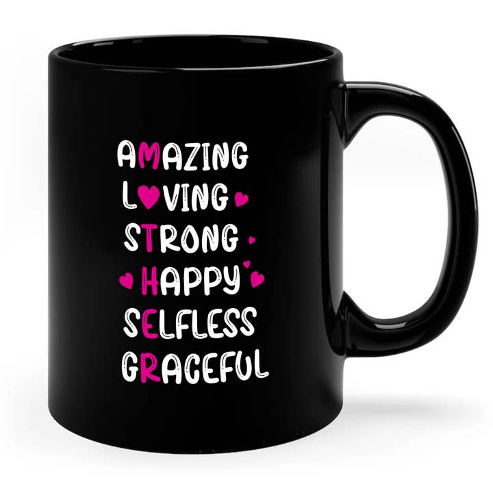 Amazing Loving Strong Happy Mug, Mother Mug for wholesale by byMerryWorks