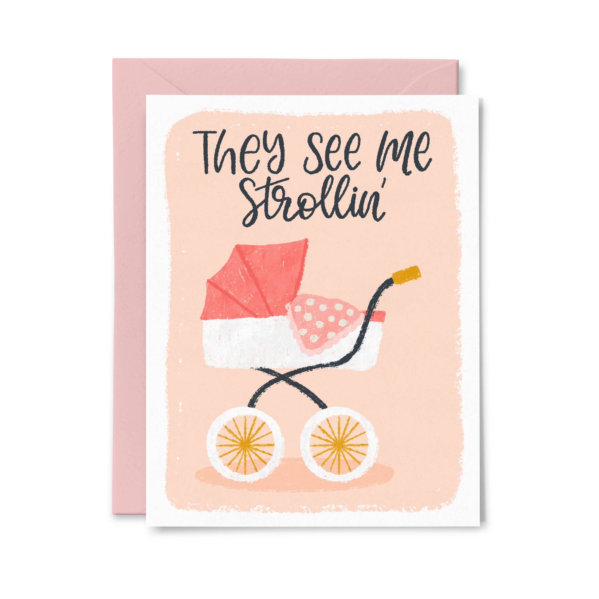 Paper Bunny Press - Wholesale Babykaartje - They See Me Strollin' - Roze | Grappige Nieuwe Baby Wenskaart