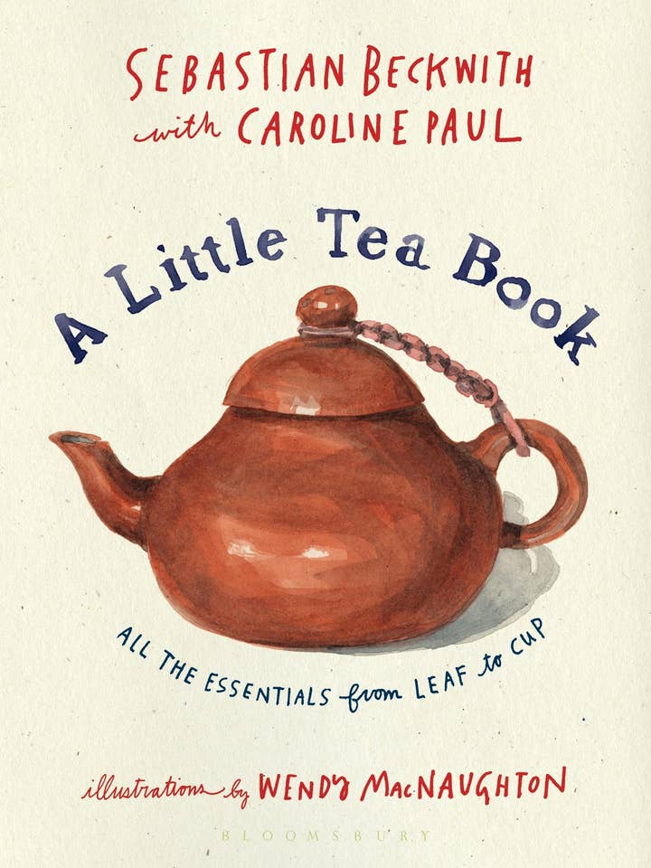 Little Tea Book: All The Essentials From Leaf To Cup for wholesale by Macmillan Publishers