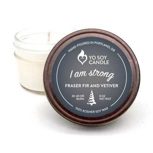 I AM STRONG : Fraser Fir and Vetiver Soy Candle for wholesale by Yo Soy Candle