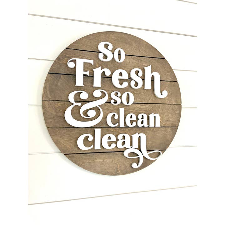 So Fresh and So Clean Clean Sign, Bathroom Wall Decor for wholesale by Charming4Creations