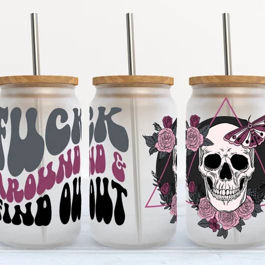 Verre Givré 16oz "Fuck Around And Find Out" pour la vente par Kate Haven Glass Tumblers for Every Occasion