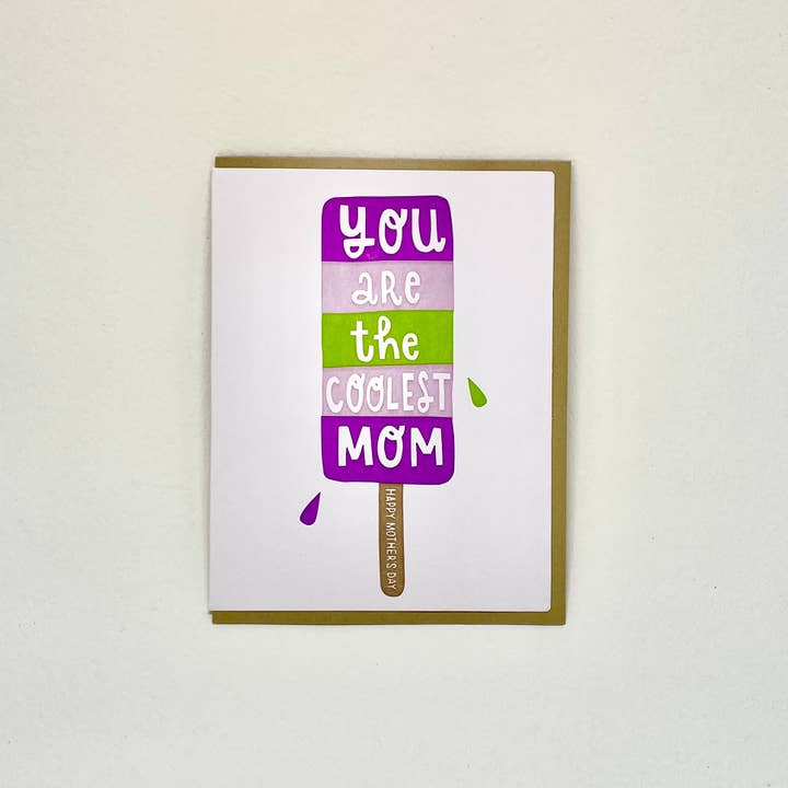 Big Wheel Press - Wholesale Mother's Day Card - You are the coolest Mom!