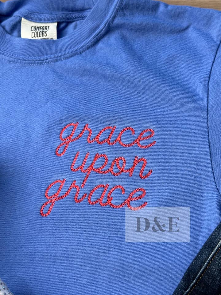 D&E Tees - Wholesale T-Shirt - Women's - Grace Upon Grace Embroidery Comfort Color Tee1