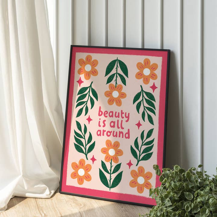 Camille Cauvez illustration et papeterie - Wholesale Poster - Beauty is all around poster | flowers | positive quote | Christmas