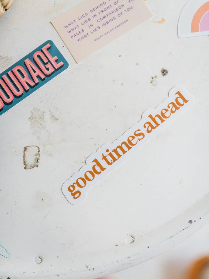 good times ahead | sticker for wholesale by Ramble & Company