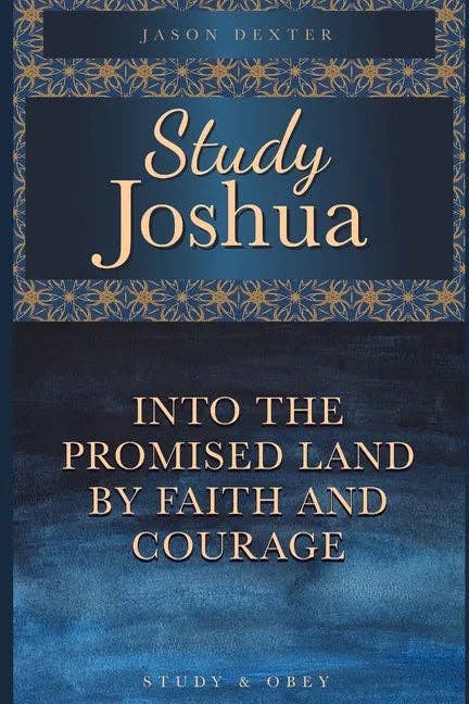 Books by splitShops - Wholesale Religion - Study Joshua: Into the Promised Land By Faith and Courage - Paperback0