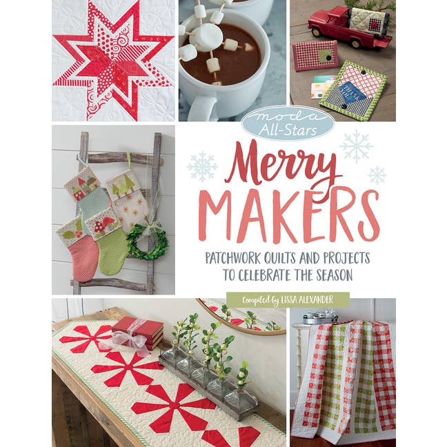 Bradley's Book Clearance - Wholesale Crafts, Hobbies & DIY - Merry Makers (Moda All-Stars)