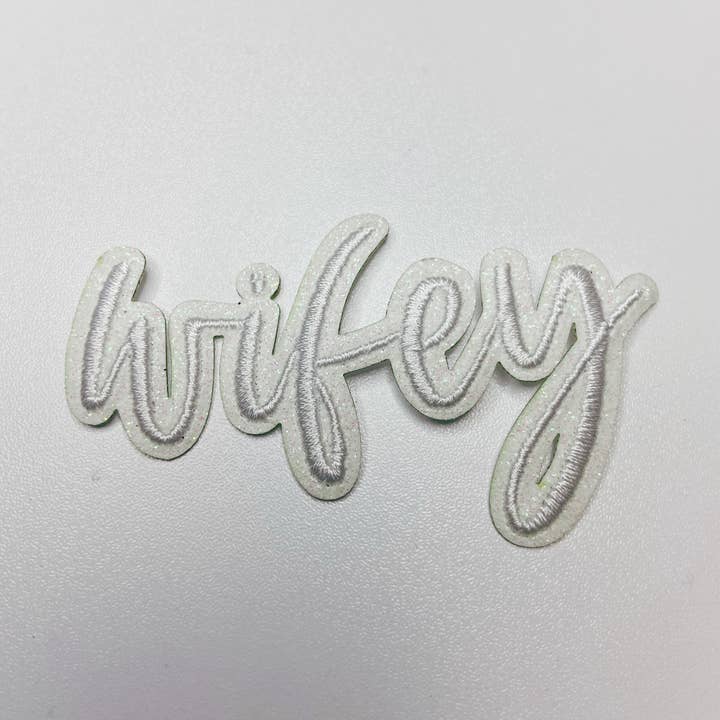 TEELUX - Wholesale Patch - 3" WIFEY in white or Black w Sparkle - Embroidered Hat Patch1