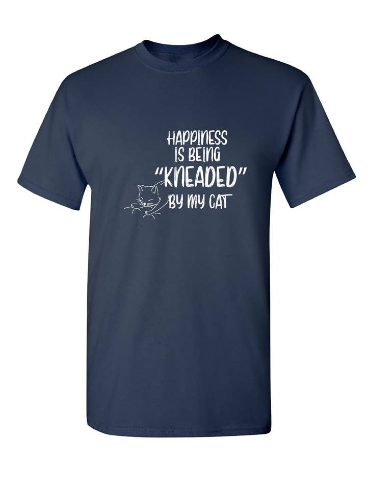 Feelin Good Tees - Wholesale Screen Printed T-Shirt - Unisex - Happiness is Being "KNEADED"5