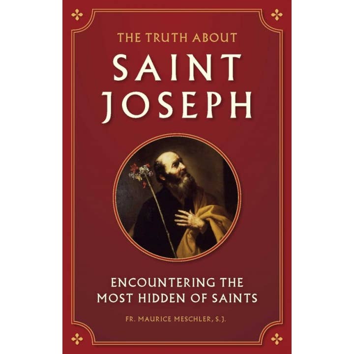 Sophia Institute Press - Wholesale Religion - Truth About Saint Joseph