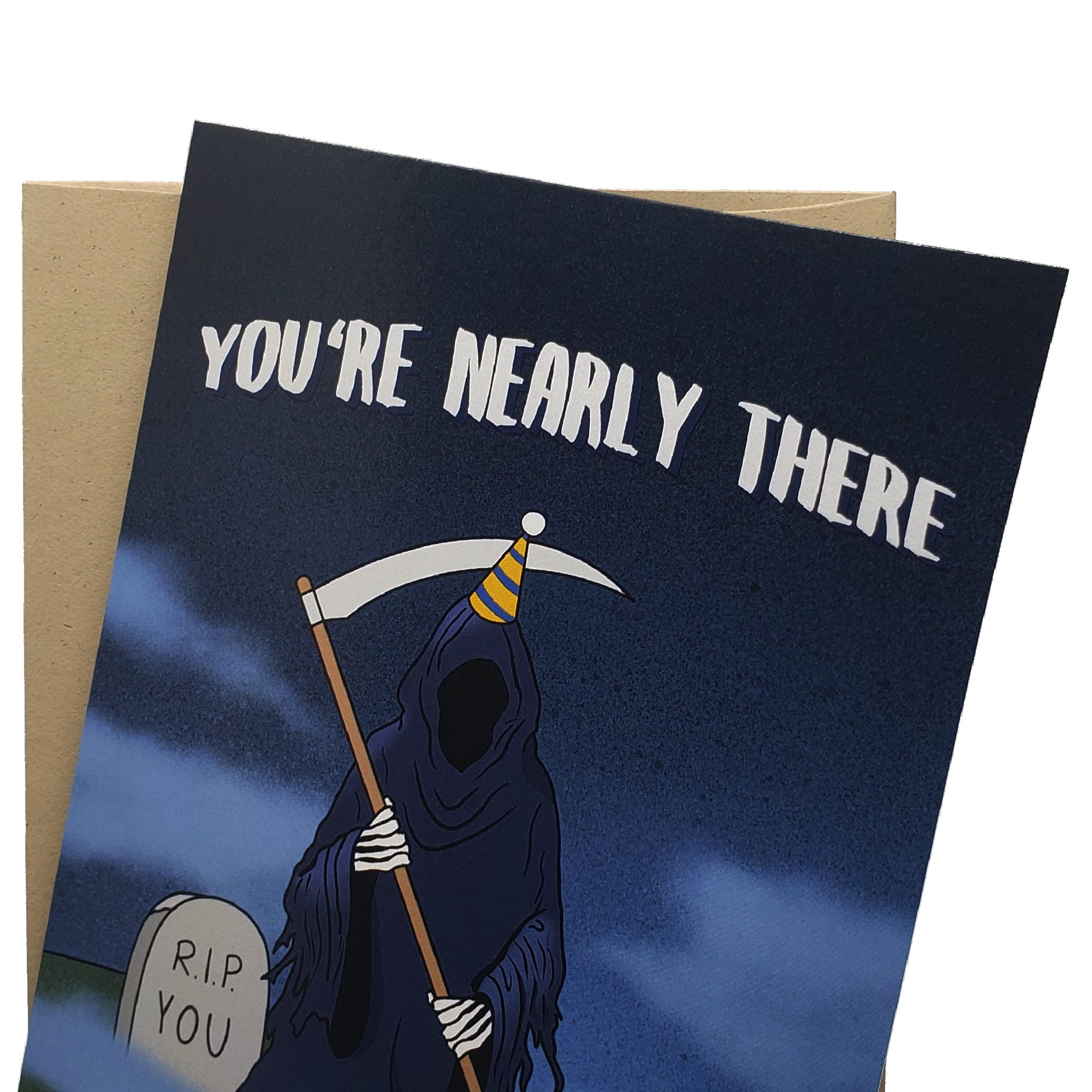 Sleazy Greetings - Wholesale Birthday Card - You're Nearly There4