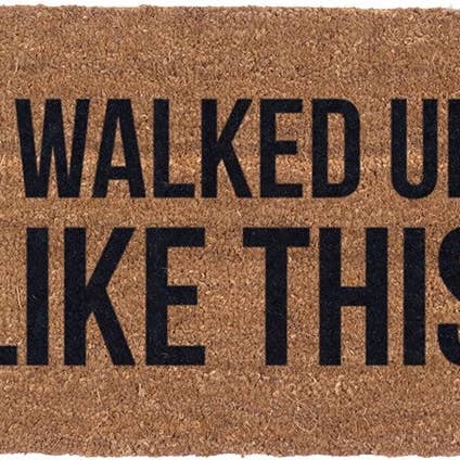 Dos en vinyle 18" x 30" - I Walked up Like This - Paillasson en coco pour la vente par CocomatsNMore