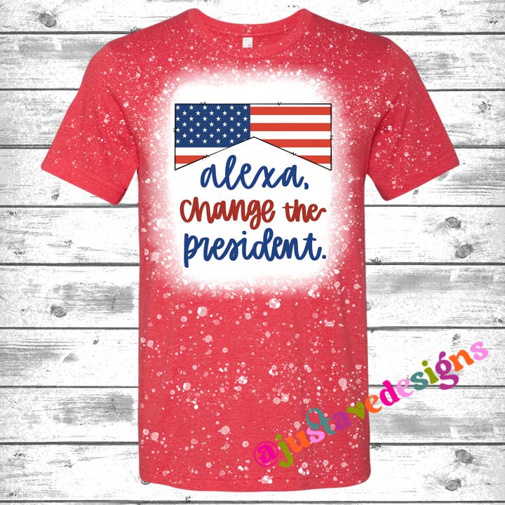 Alexa Change The President Graphic Tee for wholesale by Print + Press Design & Apparel