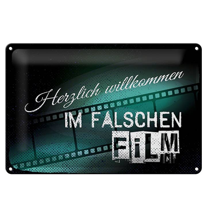 Plåtskylt 30x20cm Välkommen till den felaktiga filmen för wholesale av Femer