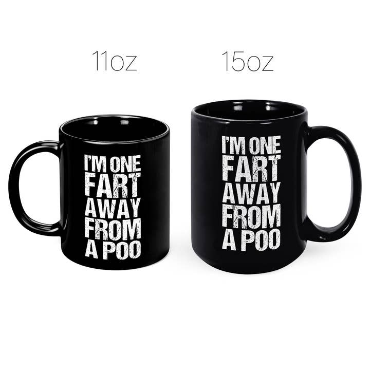 Mug Monster - Wholesale Coffee Mug - I'm One Fart Away From A Poo Mug, Funny Novelty Gift7