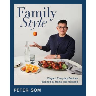 Family Style cookbook: Peter Som for wholesale by HarperCollins