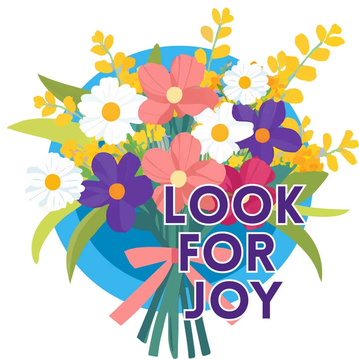 "Look for Joy" Flowers Die-Cut Sticker for wholesale by Jaala Spiro