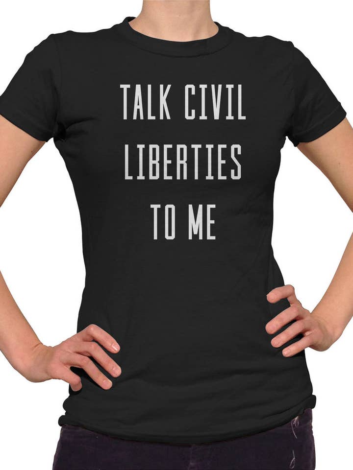 Women's Talk Civil Liberties to Me T-Shirt for wholesale by Boredwalk
