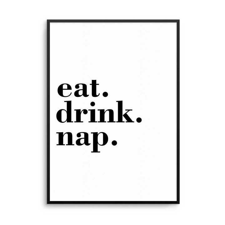 Essen Trinken Schlafen Drucken für den Großhandel von D'LUXE PRINTS