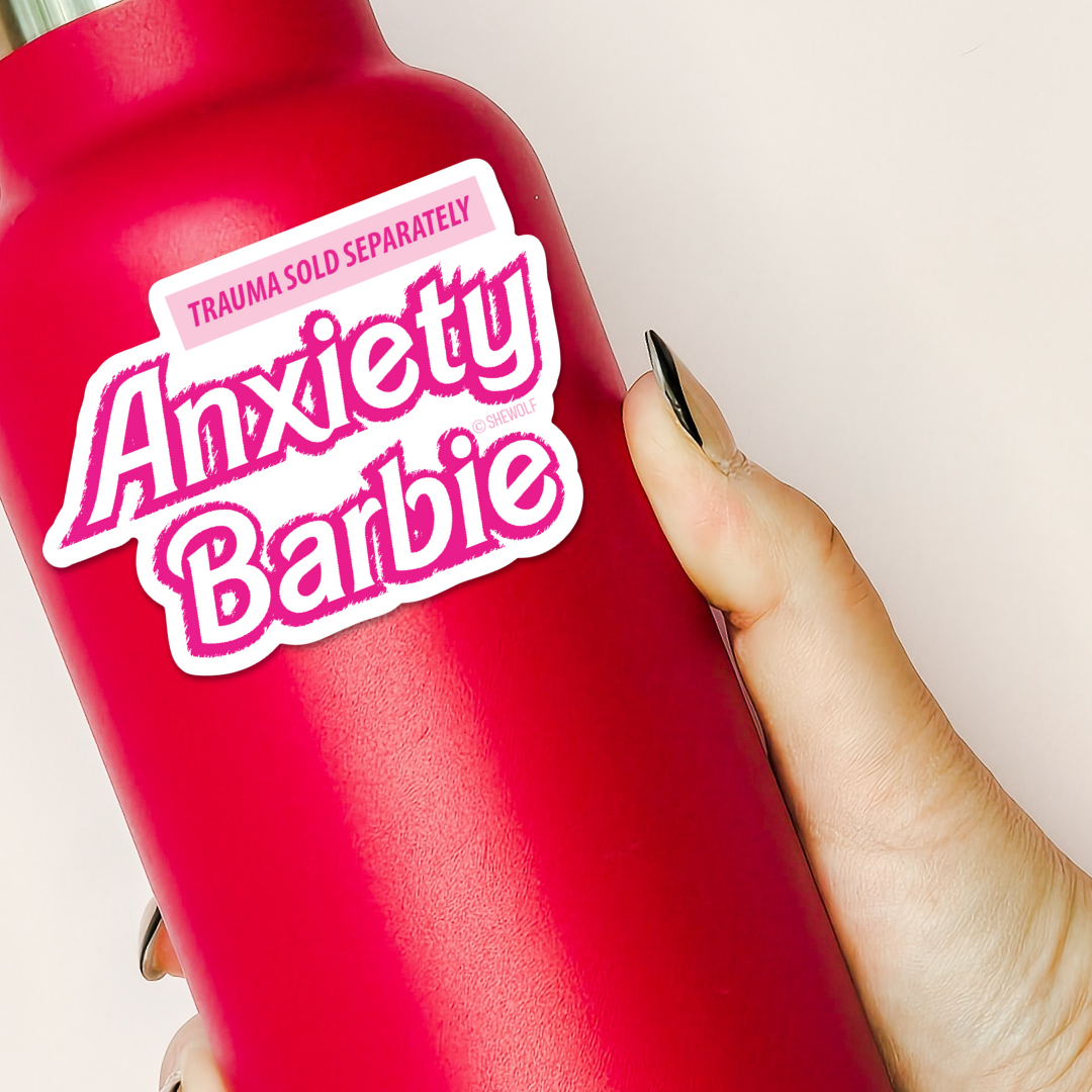 SHEWOLF Designs - Wholesale Sticker - Sticker: Anxiety Barbie Trauma Sold Separately Barbie Parody Vinyl Decal2